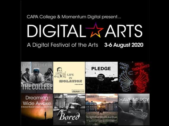 Wakefield's CAPA College will host its first ever digital performing arts festival next week, with a series of short online films premiering online.