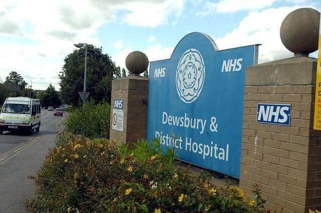 Dewsbury and District Hospital, which is also run by the trust.