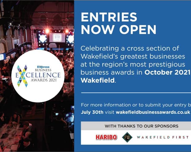 The Wakefield Express Excellence in Business Awards will take place in October 2021, with an awards ceremony, gala dinner and guests from across the business scene. As well as a drinks reception, deluxe three-course meal and entertainment, we’re promising you the chance to celebrate the very best that business in Wakefield has to offer.