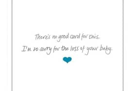 A card to specifically acknowledge the sadness of miscarriage has gone on sale at a major retailer, in what is thought to be a UK first.
