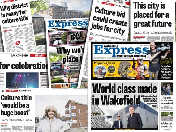 An open letter from your Express to the people of Wakefield: Why we should all be backing the City of Culture bid.