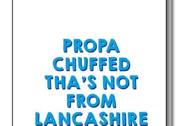 Love Layla has designed a cheeky card to celebrate Yorkshire Day by having a pop at the county's historic rivals and neighbours Lancashire.