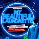 A new production of My Beautiful Laundrette will arrive at Wakefield's Theatre Royal next month.