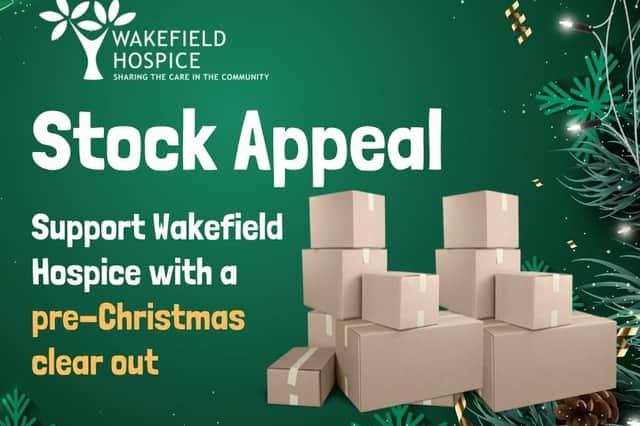Wakefield Hospice has issued an urgent plea for donations of clothing and accessories it can sell to help with its fundraising programme.