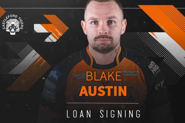 Blake Austin has joined Castleford Tigers on loan.