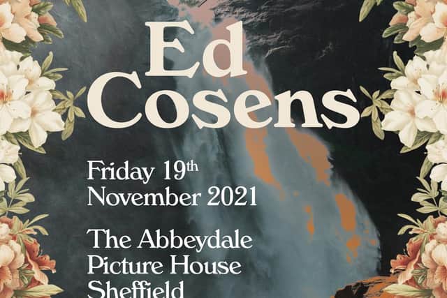 Ed Cosens will perform his debut solo headline gig at Abbeydale Picture House on November 19