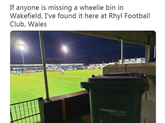 Joseph Gibbons found the Wakefield wheelie bin at Rhyl Football Club, in North Wales.