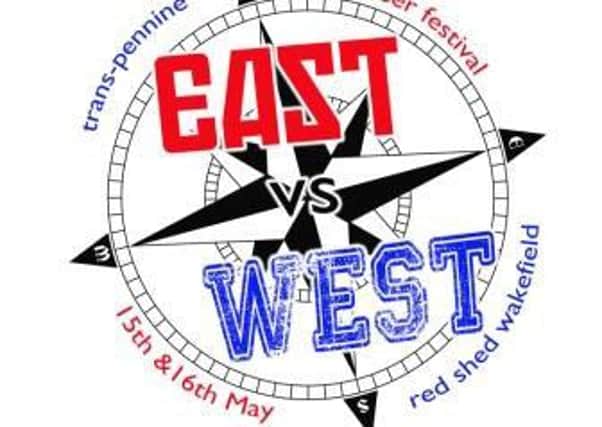 East vs West Fest (May 15-16 at The Red Shed)