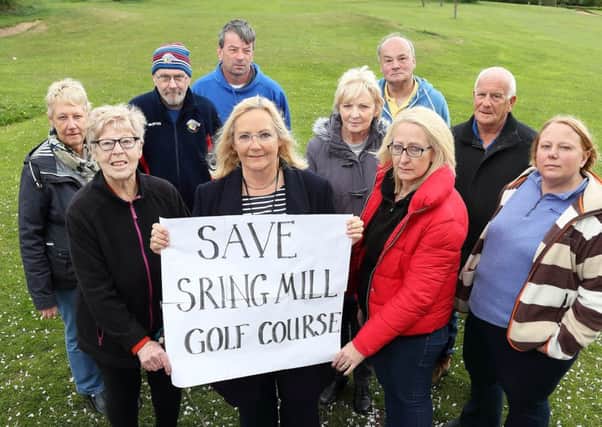 Coun Angela Taylor and residents are protesting over the closure of Spring Mill Golf Course.