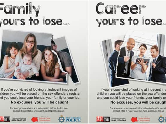 West Yorkshire Police's campaign reminds people viewing indecent child images online about what they stand to lose.